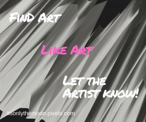 Find Art, Like Art, Let the Artist Know